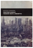 Przestrzeń Warszawy tożsamość miasta a urbanistyka