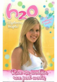 H2O wystarczy kropla Raz na wodzie raz pod wodą