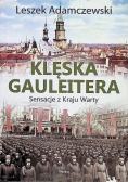 Klęska Gauleitera Sensacje z Kraju Warty