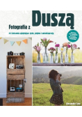 Fotografia z duszą
