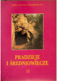 Natura i kultura w krajobrazie Jury Pradzieje i średniowiecze