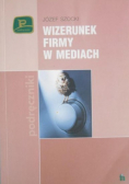 Wizerunek firmy w mediach