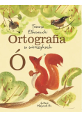 Ortografia Ó w wierszykach