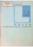 Nauka o środowisku leśnym
