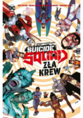 Suicide Squad Zła krew