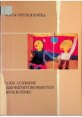 Losy uczniów nieprzystosowanych społecznie