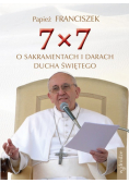 7x7 o sakramentach i darach Ducha Świętego