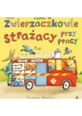 Dzień w Zwierzaczkowie Strażacy przy pracy