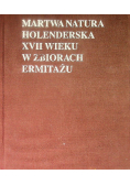 Martwa natura holenderska XVII wieku w zbiorach Ermitażu