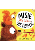 Misie nie lubią się dzielić
