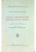 Szkice historyczne jedenastego wieku 1925 r.