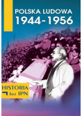 Polska Ludowa 1944 - 1956