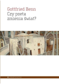 Czy poeta zmienia świat Wybór esejów 1920  do 1953