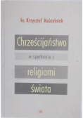 Chrześcijaństwo w spotkaniu z religiami świata