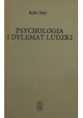 Psychologia i dylemat ludzki