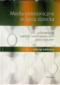 Media elektroniczne w życiu dziecka
