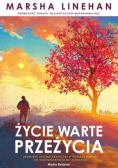 Życie warte przeżycia
