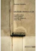 Sacrum i rewolucja socjaliści polscy wobec praktyk i symboli religijnych 1870 1918