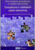 Zarządzanie w zakładach opieki zdrowotnej