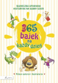 365 bajek na każdy dzień Słoneczko opowiada historyjki na dzień dobry