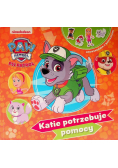 Psi Patrol. Opowiadania z naklejkami. Katie potrzebuje pomocy