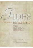 Fides  quaerens intellectum wiara poszukująca zrozumienia