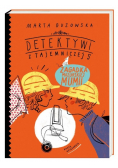 Detektywi z Tajemniczej 5 Zagadka mazurskiej mumi