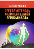 Preegzystencja Nieśmiertelność Reinkarnacja
