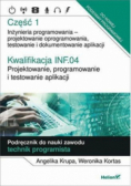 Kwalifikacja INF.04. Część 1 Projektowanie, programowanie i testowanie aplikacji.