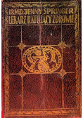 Lekarz ratujący zdrowie Tom II, 1928 r.