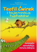 Teofil Ćwirek i tajemnica tuptaków
