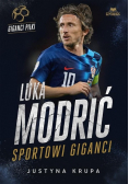 Luka Modrić. Sportowi giganci