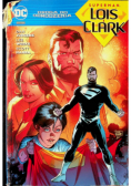 Superman. Lois i Clark Droga do Odrodzenia