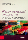 Wielowymiarowość poradnictwa w życiu człowieka