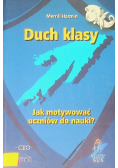 Duch klasy Jak motywować uczniów do nauki