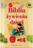 Biblia żywienia dzieci
