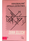 Odszkolnić społeczeństwo