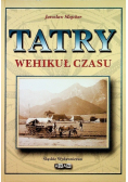 Tatry. Wehikuł czasu