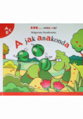 Abc Uczę Się A Jak Anakonda