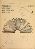 Obróbka drewna narzędziami tnącymi