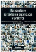 Doskonalenie zarządzania organizacją w praktyce