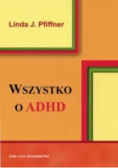 Wszystko o ADHD