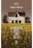 Dobrze jest jak jest