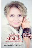 Anna Seniuk Nietypowa baba jestem