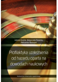 Profilaktyka uzależnienia od hazardu oparta na dowodach naukowych