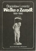 Walka o Zamek 1939-1980