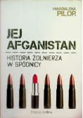 Jej afganistan Historia żołnierza w spódnicy