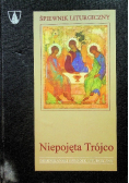Śpiewnik liturgiczny Niepojęta Trójco