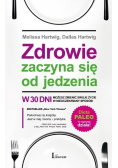 Zdrowie zaczyna się od jedzenia