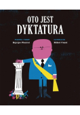 Oto jest dyktatura